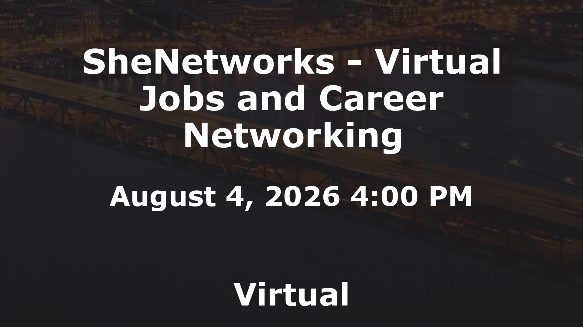 SheNetworks - Virtual Jobs and Career Networking event image